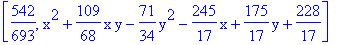 [542/693, x^2+109/68*x*y-71/34*y^2-245/17*x+175/17*y+228/17]